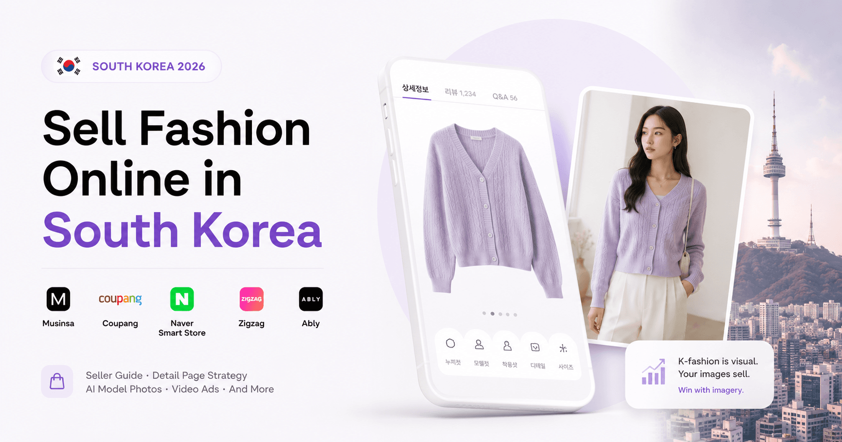 How to Sell Fashion Online in South Korea (2026): Musinsa, Coupang, Naver Smart Store & Zigzag Seller Guide
